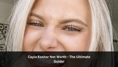 Cayla Koshar Net Worth - The Ultimate Guide!