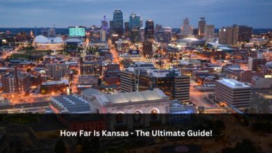 How Far Is Kansas - The Ultimate Guide!
